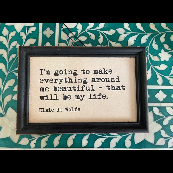 NWOT Elsie de Wolfe Quote Sign